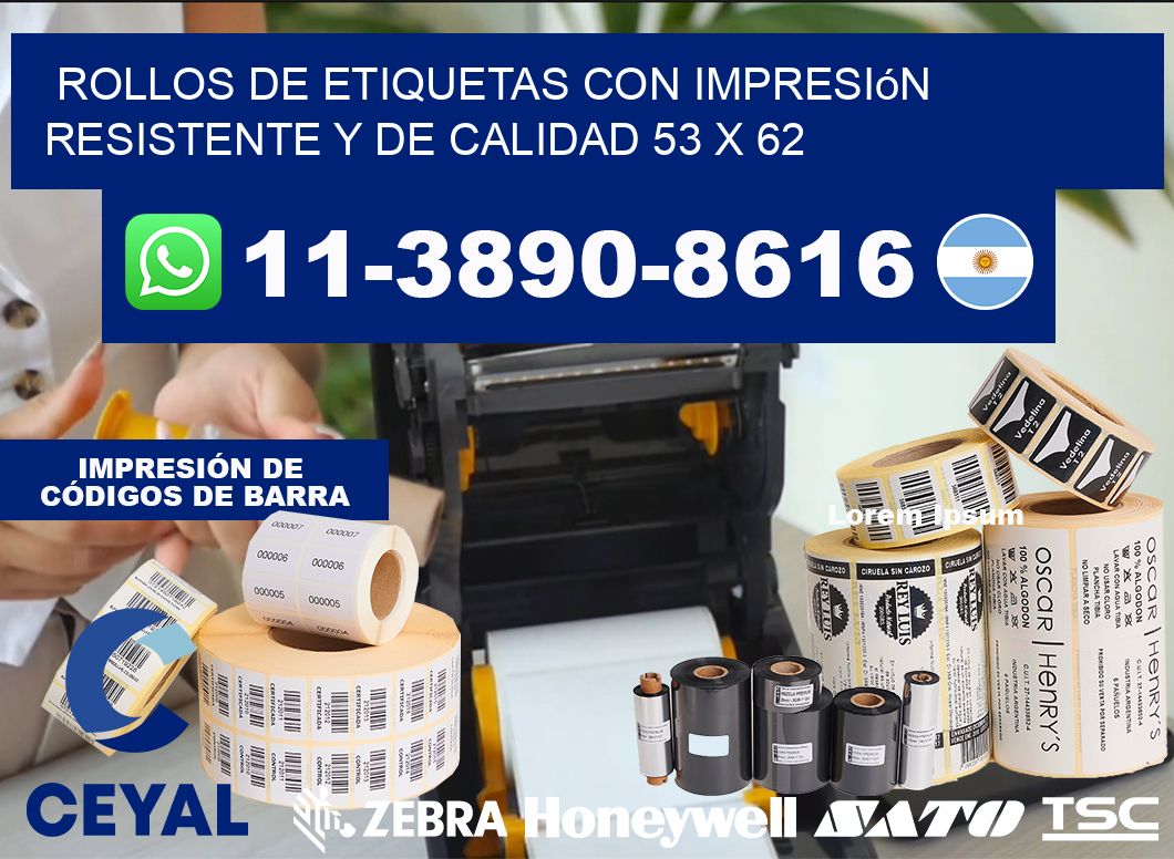 rollos de etiquetas con impresión resistente y de calidad 53 x 62