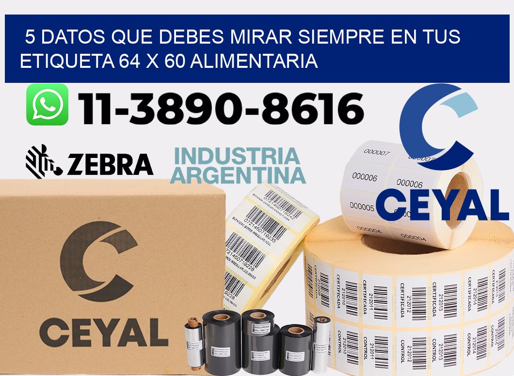 5 datos que debes mirar siempre en tus etiqueta 64 x 60 alimentaria