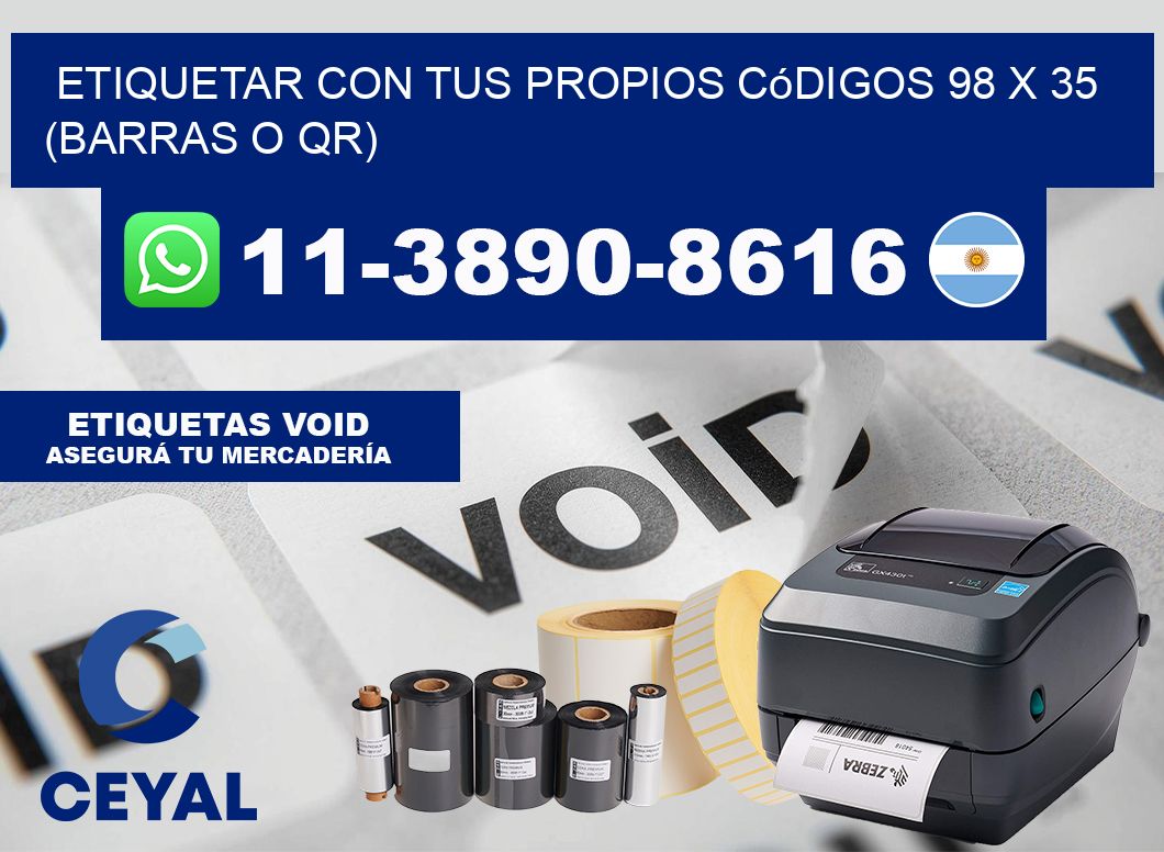 Etiquetar con tus propios códigos 98 x 35 (barras o QR)