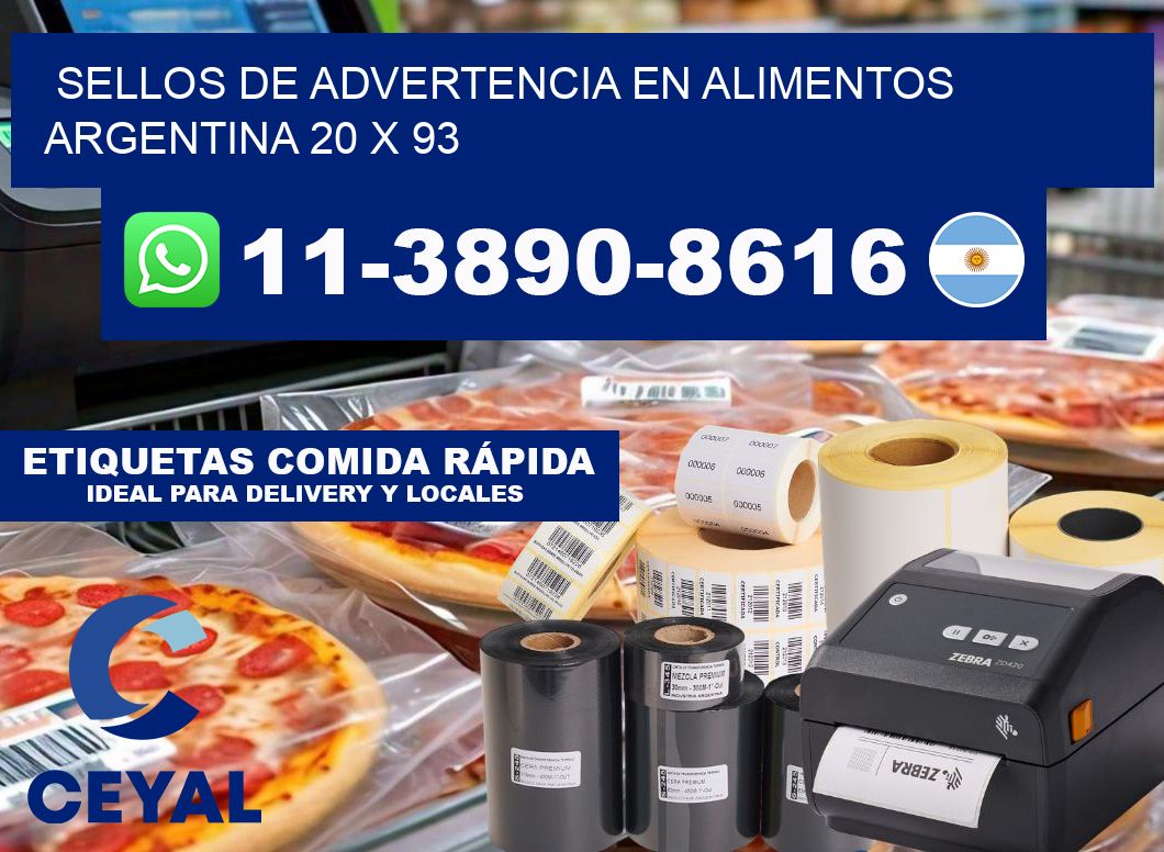 Sellos de advertencia en Alimentos argentina 20 x 93