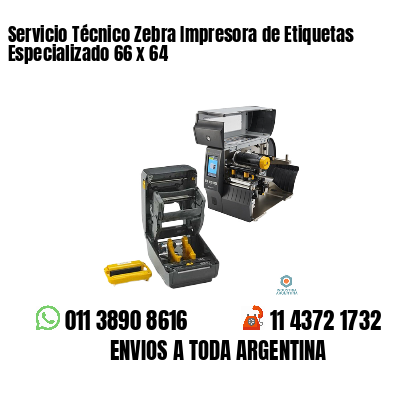 Servicio Técnico Zebra Impresora de Etiquetas Especializado 66 x 64