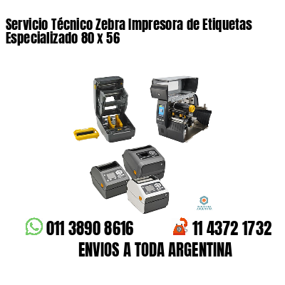 Servicio Técnico Zebra Impresora de Etiquetas Especializado 80 x 56