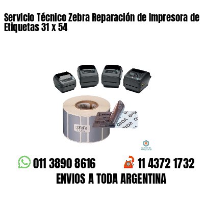 Servicio Técnico Zebra Reparación de Impresora de Etiquetas 31 x 54