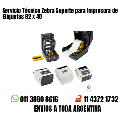Servicio Técnico Zebra Soporte para Impresora de Etiquetas 92 x 48