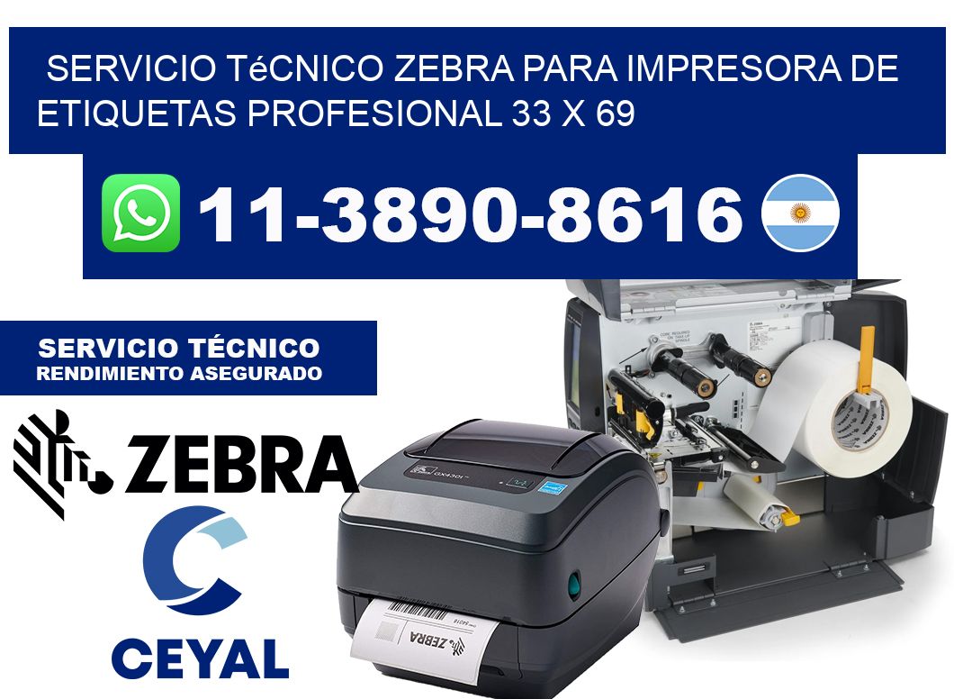 Servicio Técnico Zebra para Impresora de Etiquetas Profesional 33 x 69