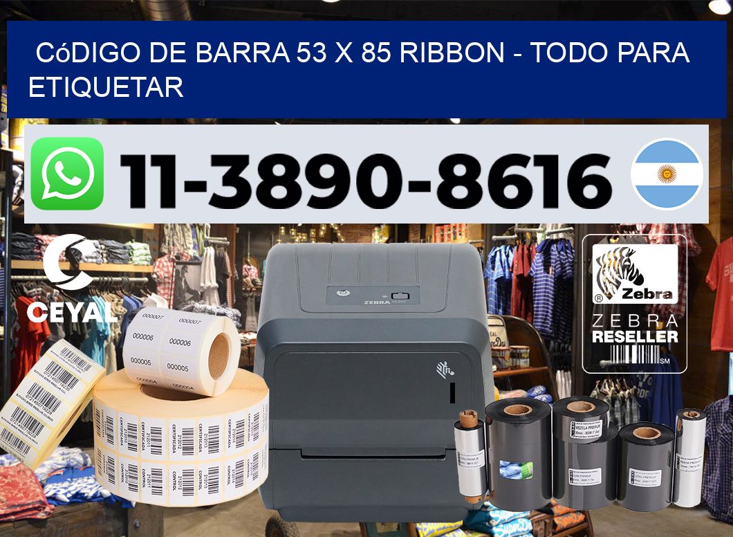 código de barra 53 x 85 ribbon - Todo para Etiquetar