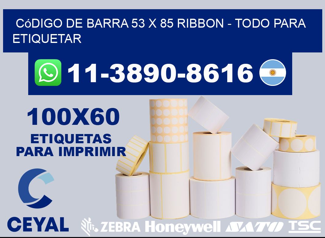 código de barra 53 x 85 ribbon - Todo para Etiquetar