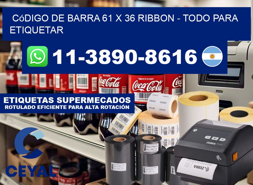 código de barra 61 x 36 ribbon - Todo para Etiquetar