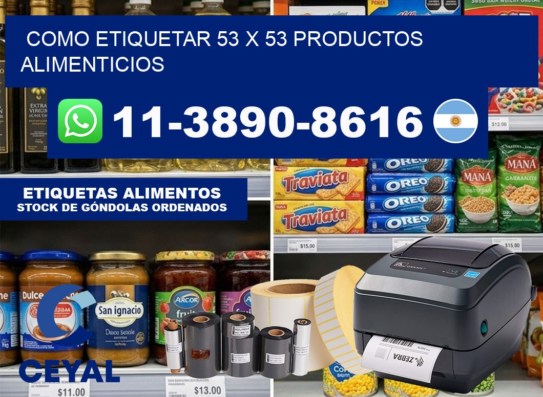 como etiquetar 53 x 53 productos alimenticios