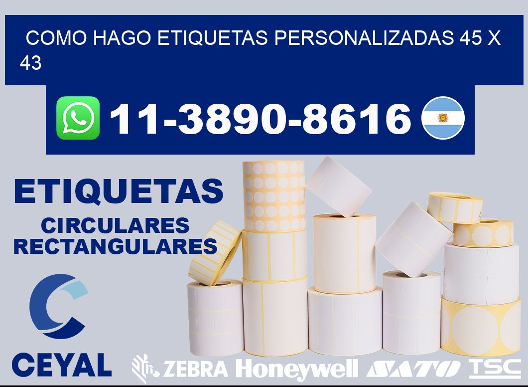 como hago etiquetas personalizadas 45 x 43
