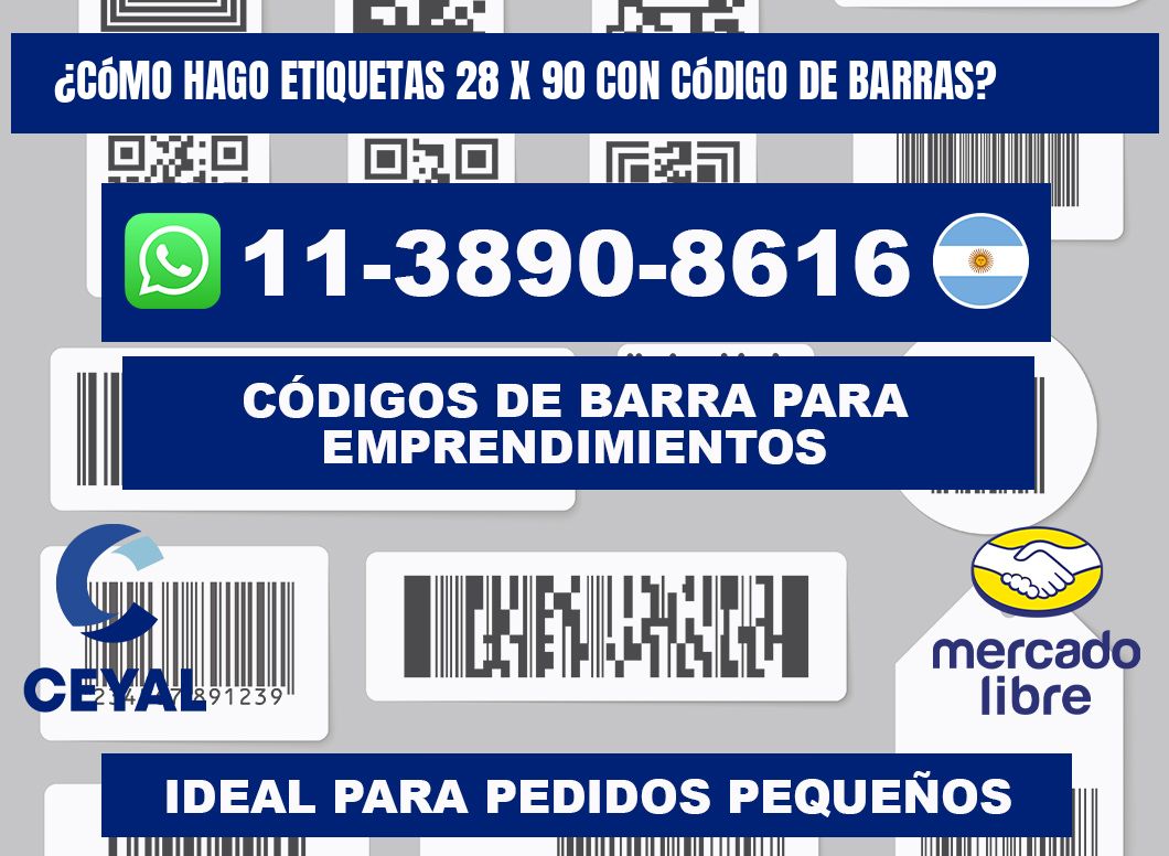 ¿Cómo hago etiquetas 28 x 90 con código de barras?