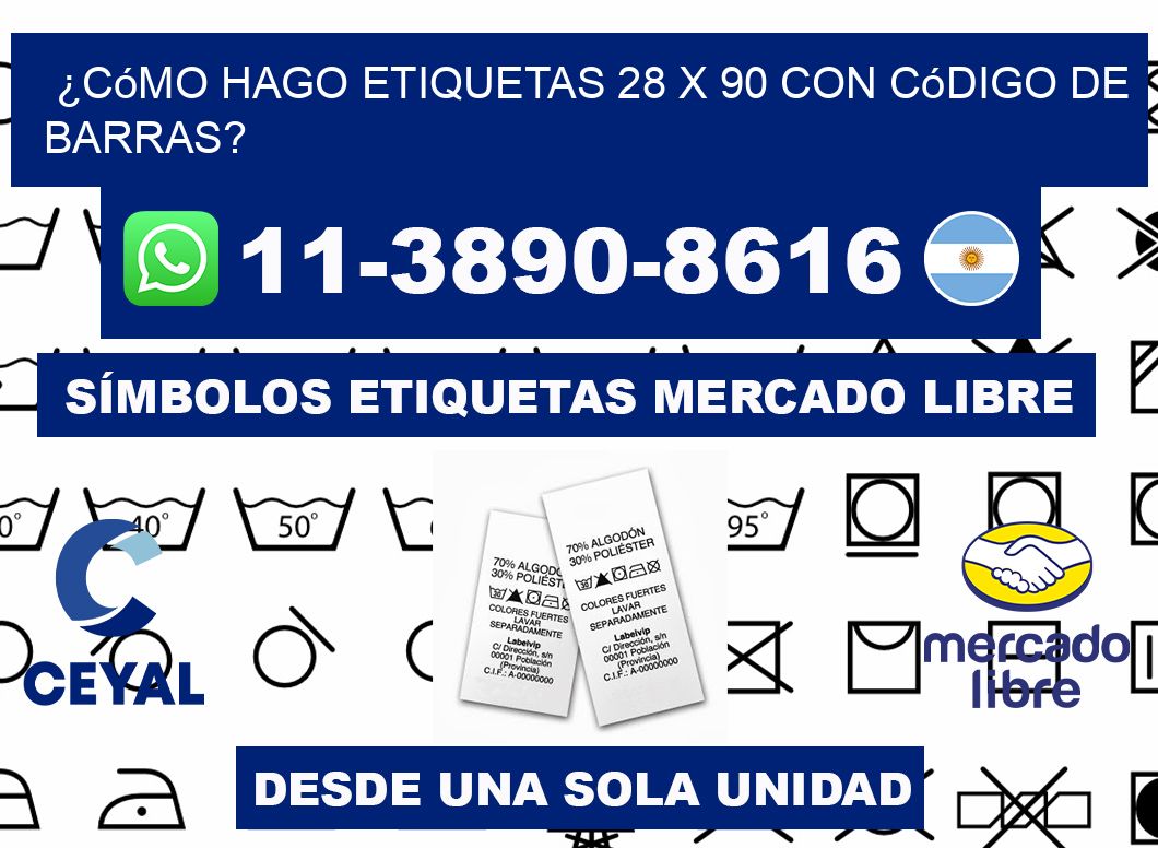 ¿Cómo hago etiquetas 28 x 90 con código de barras?