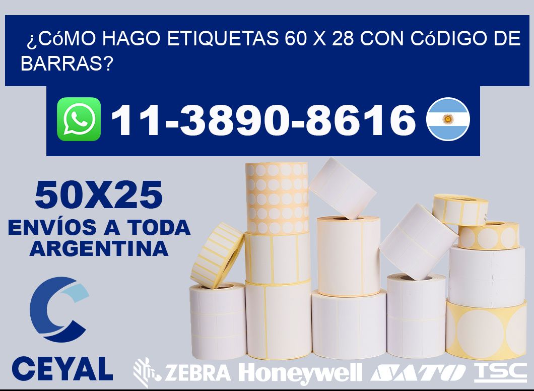 ¿Cómo hago etiquetas 60 x 28 con código de barras?