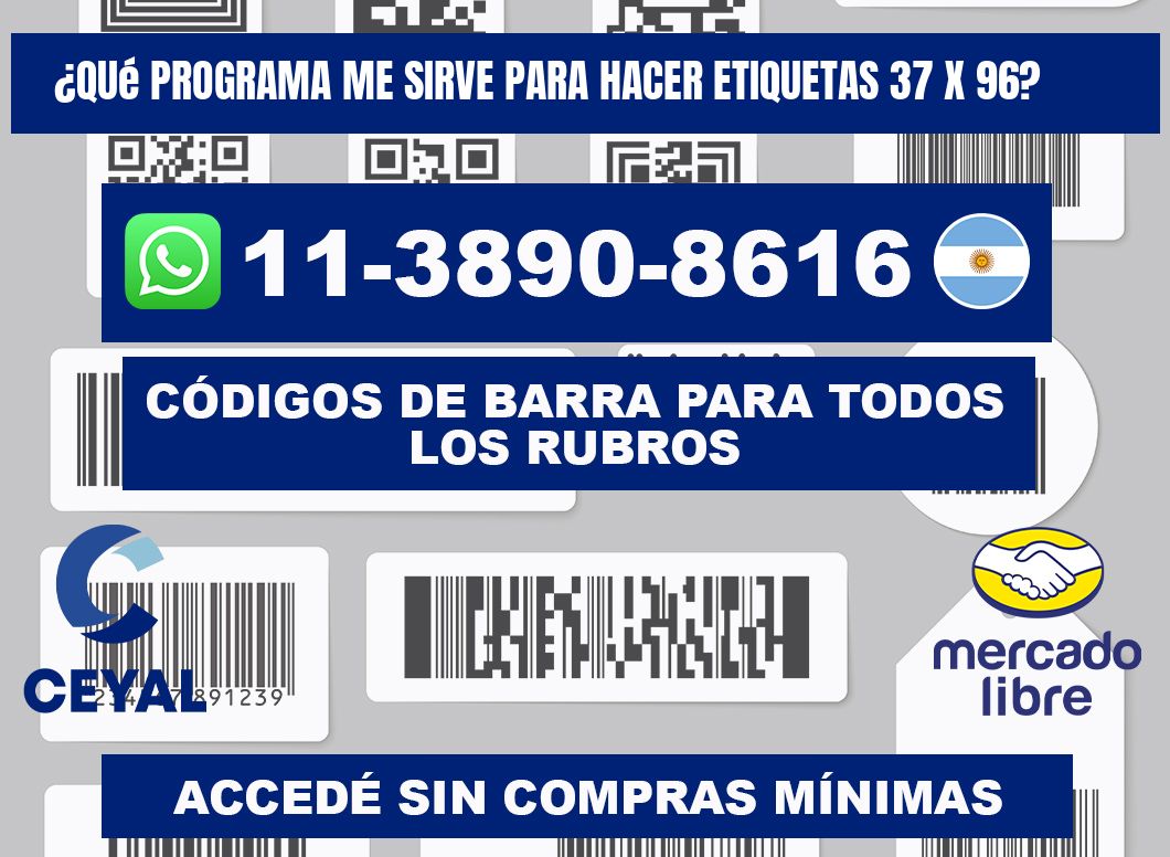 ¿Qué programa me sirve para hacer etiquetas 37 x 96?
