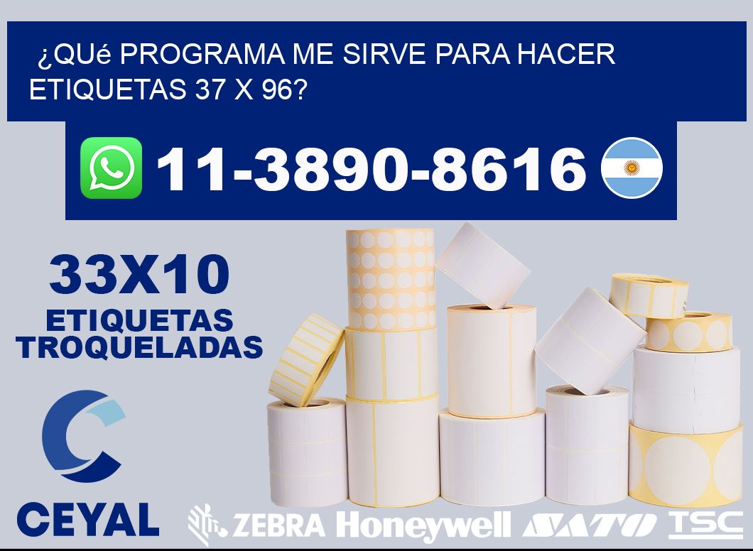 ¿Qué programa me sirve para hacer etiquetas 37 x 96?