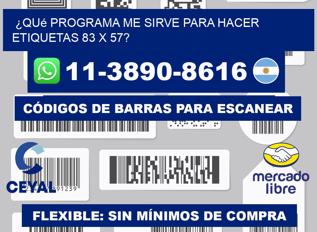 ¿Qué programa me sirve para hacer etiquetas 83 x 57?