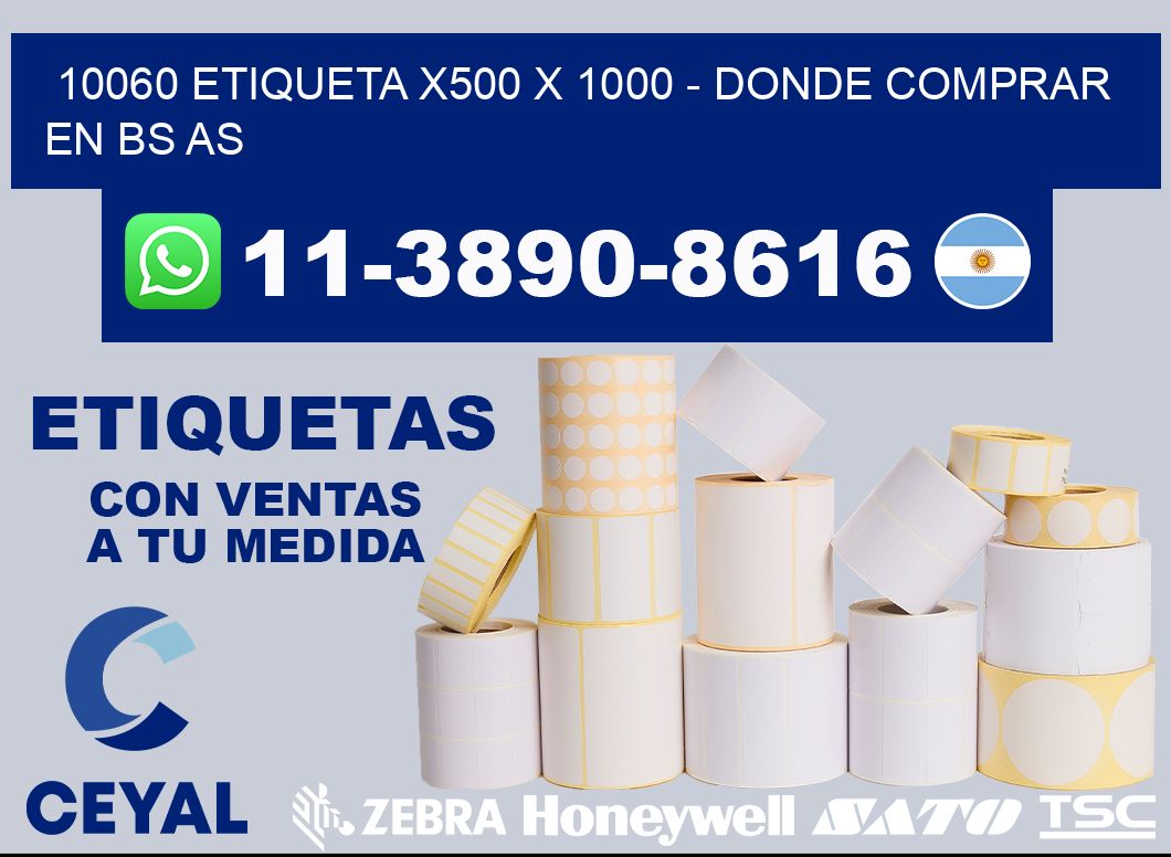 10060 etiqueta x500 x 1000 - Donde Comprar en bs as