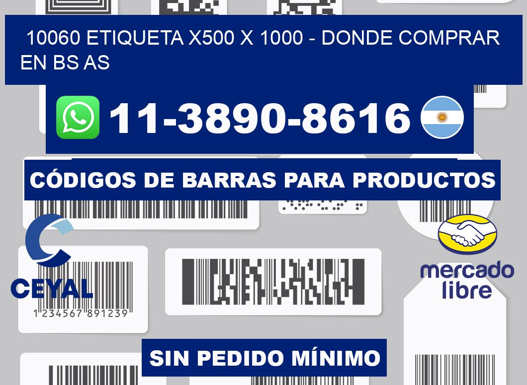 10060 etiqueta x500 x 1000 - Donde Comprar en bs as