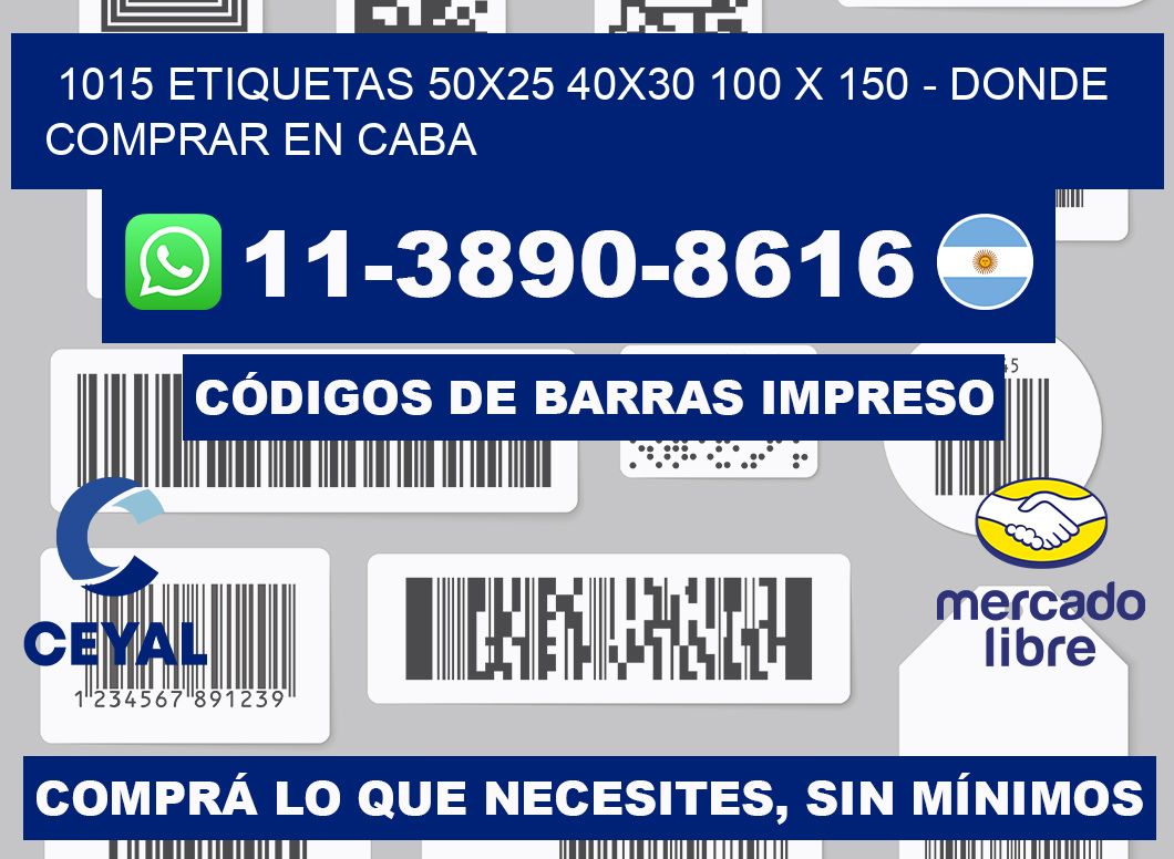 1015 etiquetas 50x25 40x30 100 x 150 - Donde Comprar en Caba