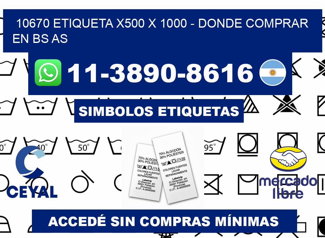 10670 etiqueta x500 x 1000 - Donde Comprar en bs as