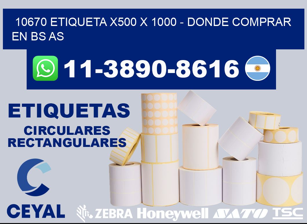 10670 etiqueta x500 x 1000 - Donde Comprar en bs as