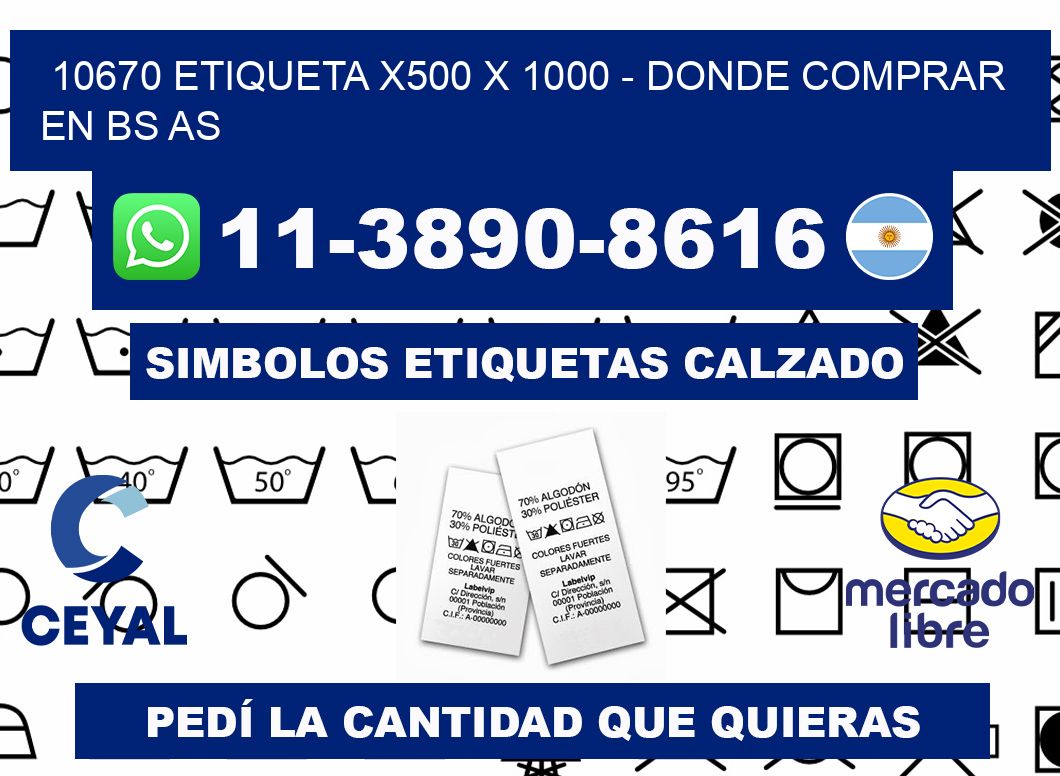 10670 etiqueta x500 x 1000 - Donde Comprar en bs as
