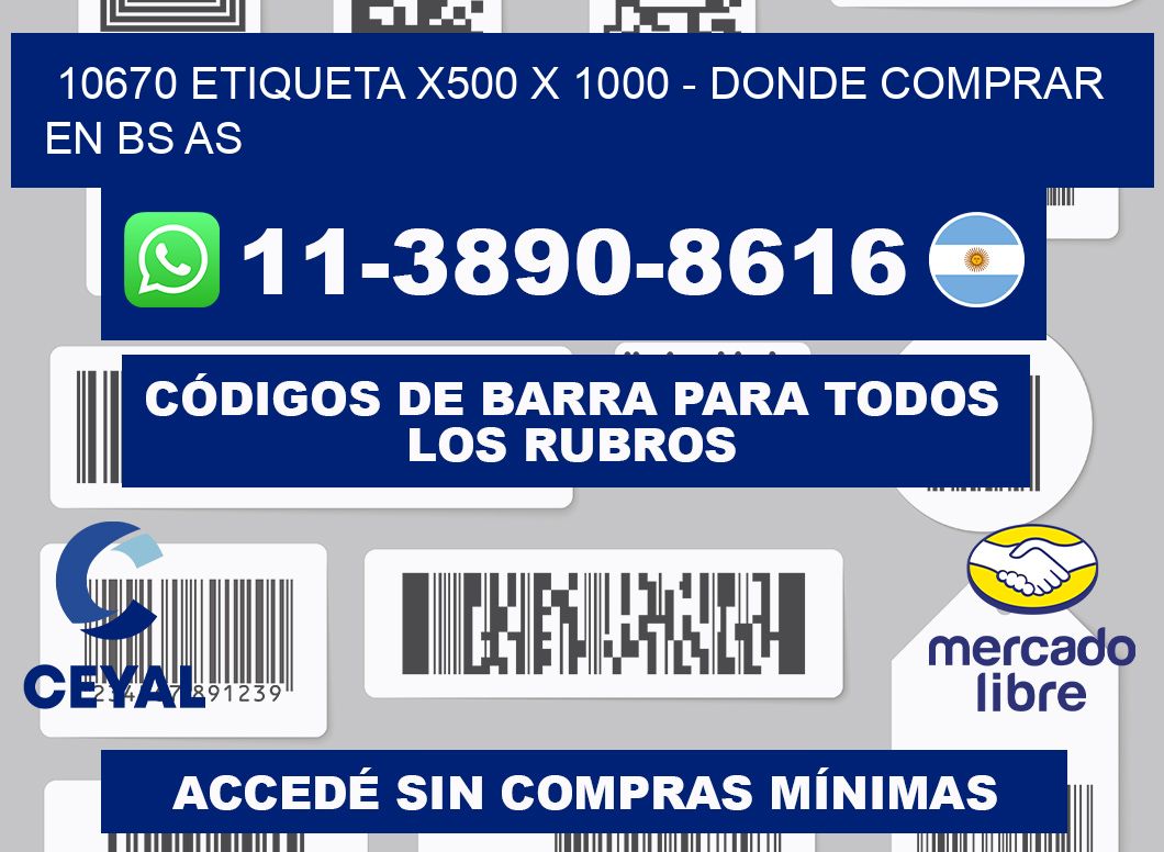 10670 etiqueta x500 x 1000 - Donde Comprar en bs as