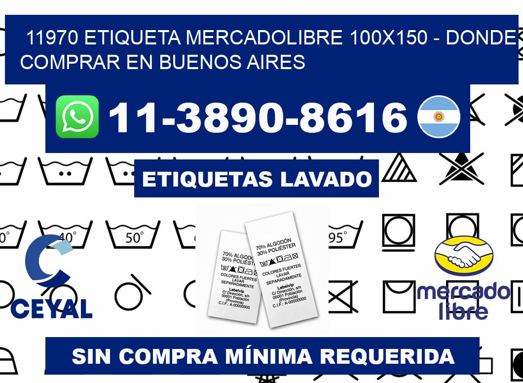 11970 etiqueta MercadoLibre 100x150 - Donde Comprar en Buenos Aires