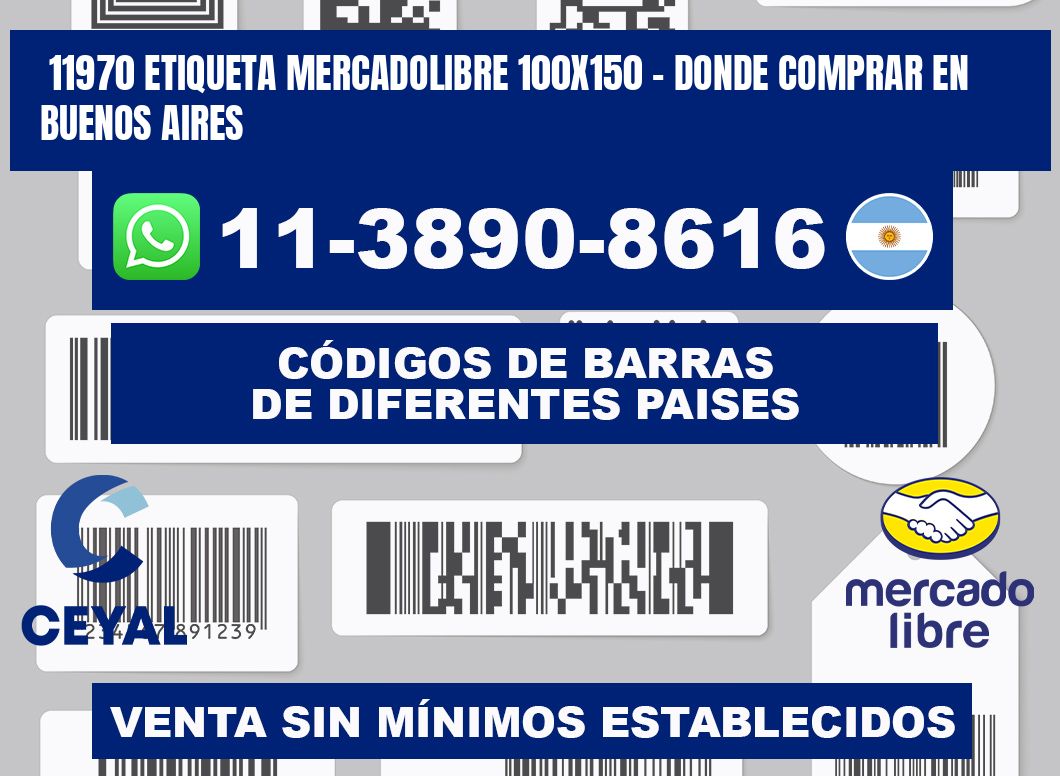 11970 etiqueta MercadoLibre 100x150 - Donde Comprar en Buenos Aires