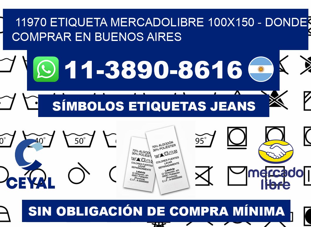 11970 etiqueta MercadoLibre 100x150 - Donde Comprar en Buenos Aires