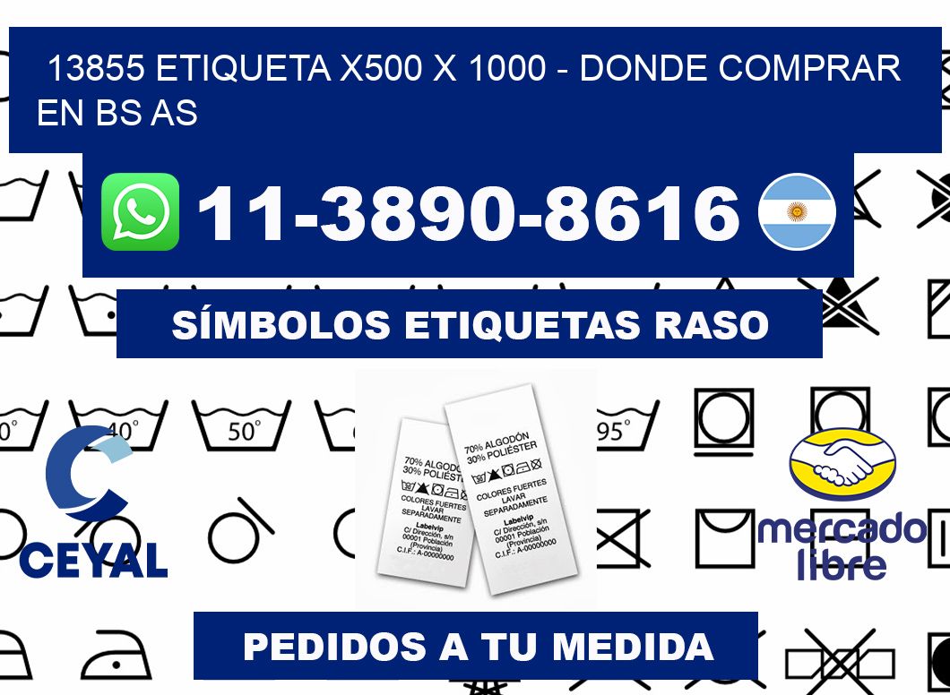 13855 etiqueta x500 x 1000 - Donde Comprar en bs as