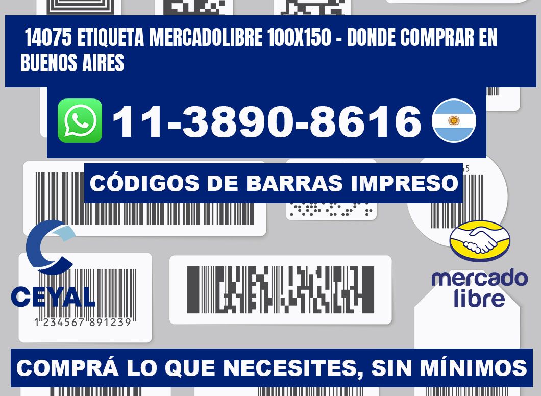 14075 etiqueta MercadoLibre 100x150 - Donde Comprar en Buenos Aires