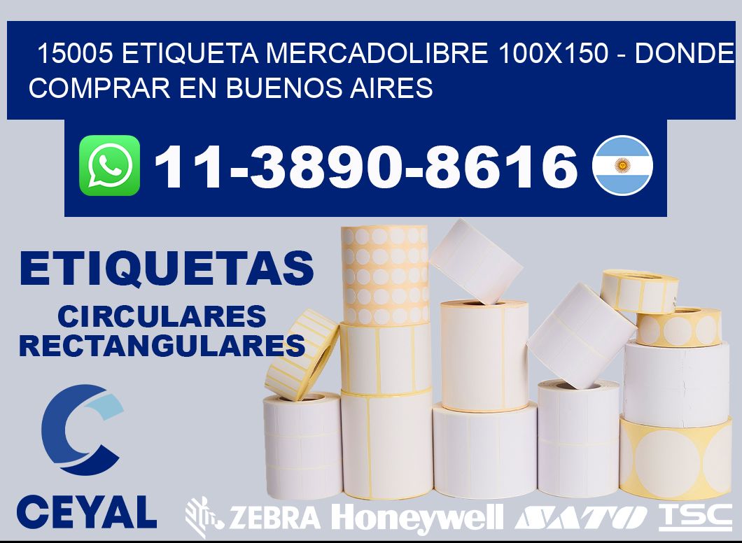15005 etiqueta MercadoLibre 100x150 - Donde Comprar en Buenos Aires