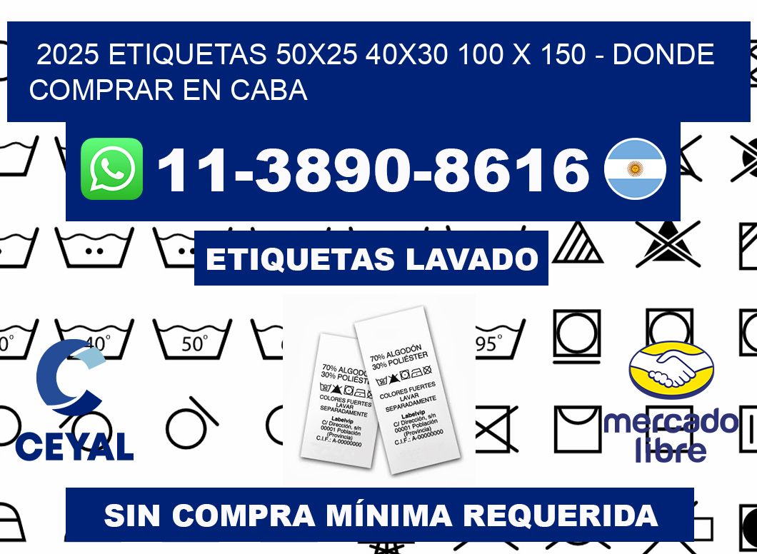 2025 etiquetas 50x25 40x30 100 x 150 - Donde Comprar en Caba