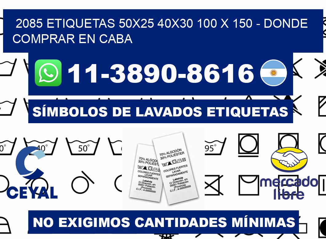 2085 etiquetas 50x25 40x30 100 x 150 - Donde Comprar en Caba