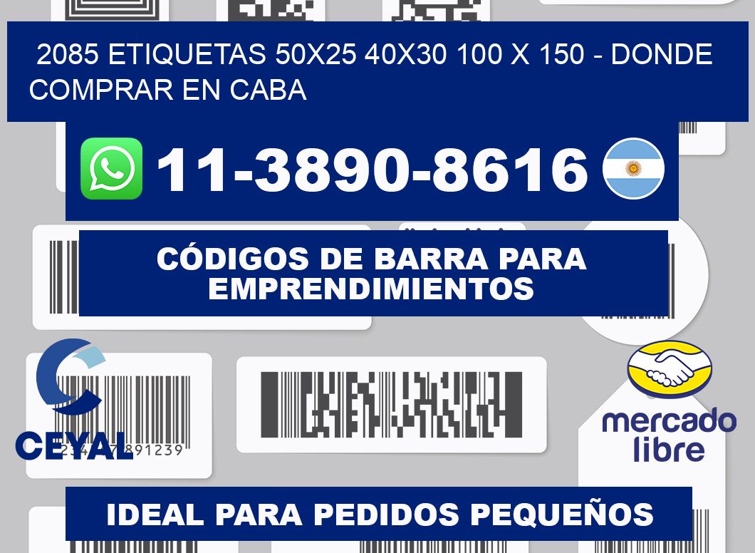 2085 etiquetas 50x25 40x30 100 x 150 - Donde Comprar en Caba