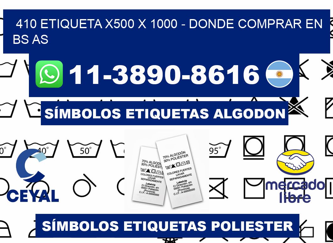 410 etiqueta x500 x 1000 - Donde Comprar en bs as