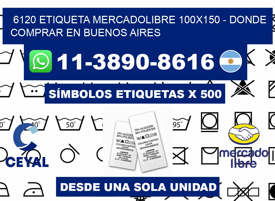 6120 etiqueta MercadoLibre 100x150 - Donde Comprar en Buenos Aires