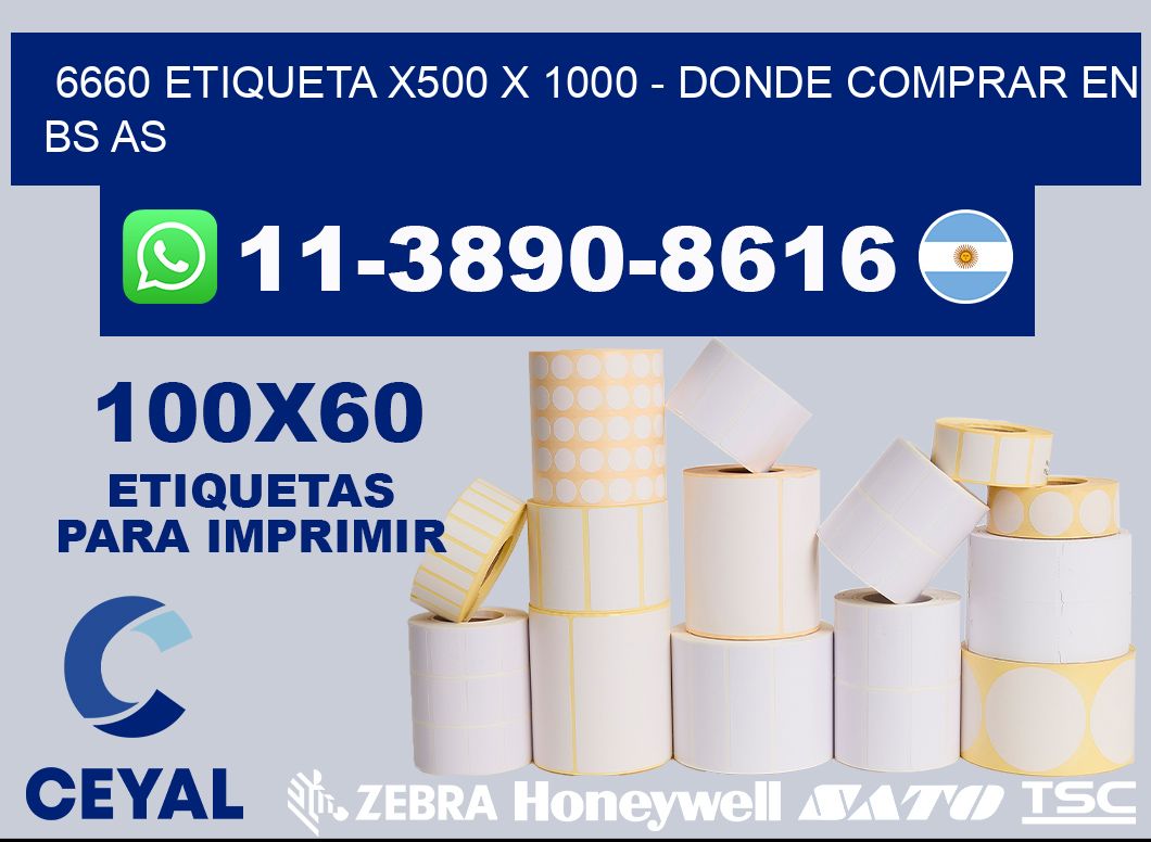 6660 etiqueta x500 x 1000 - Donde Comprar en bs as