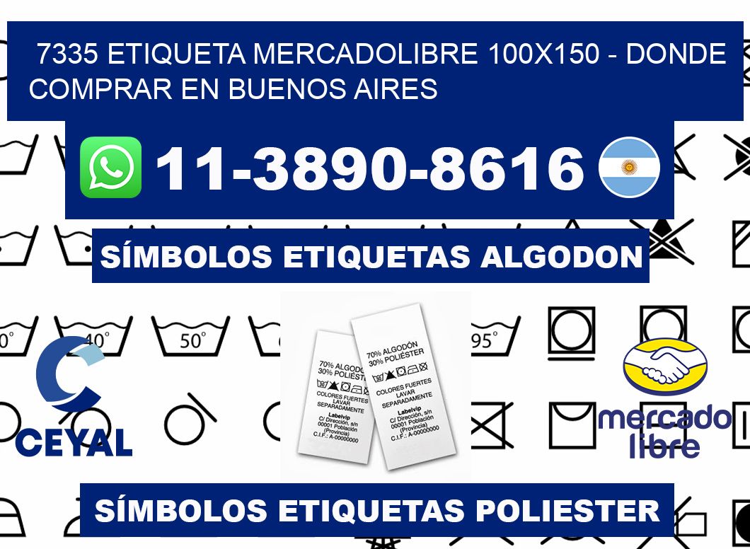 7335 etiqueta MercadoLibre 100x150 - Donde Comprar en Buenos Aires