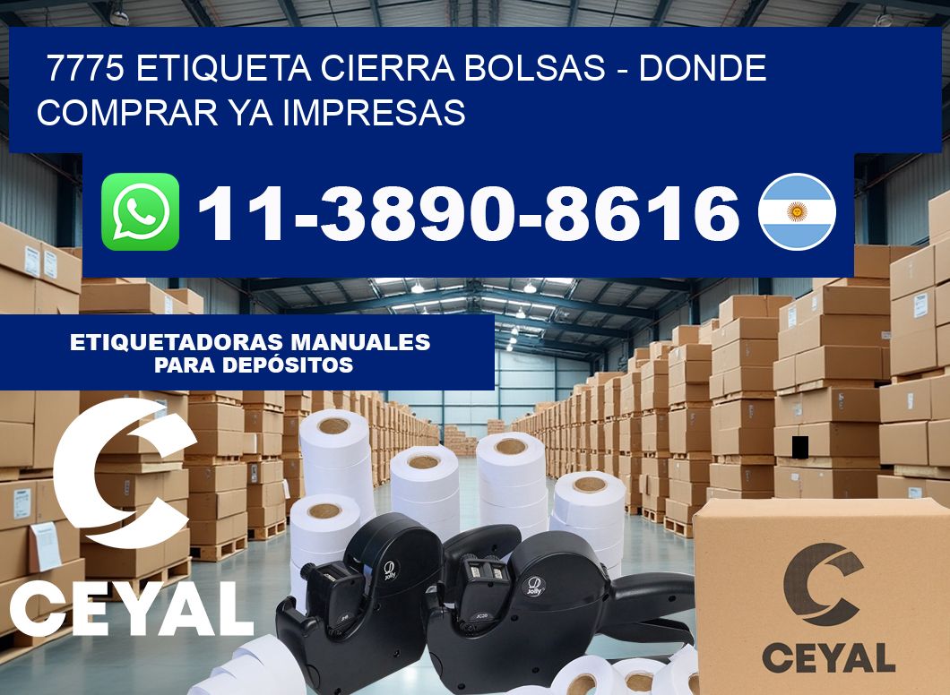 7775 etiqueta Cierra Bolsas – Donde Comprar ya impresas