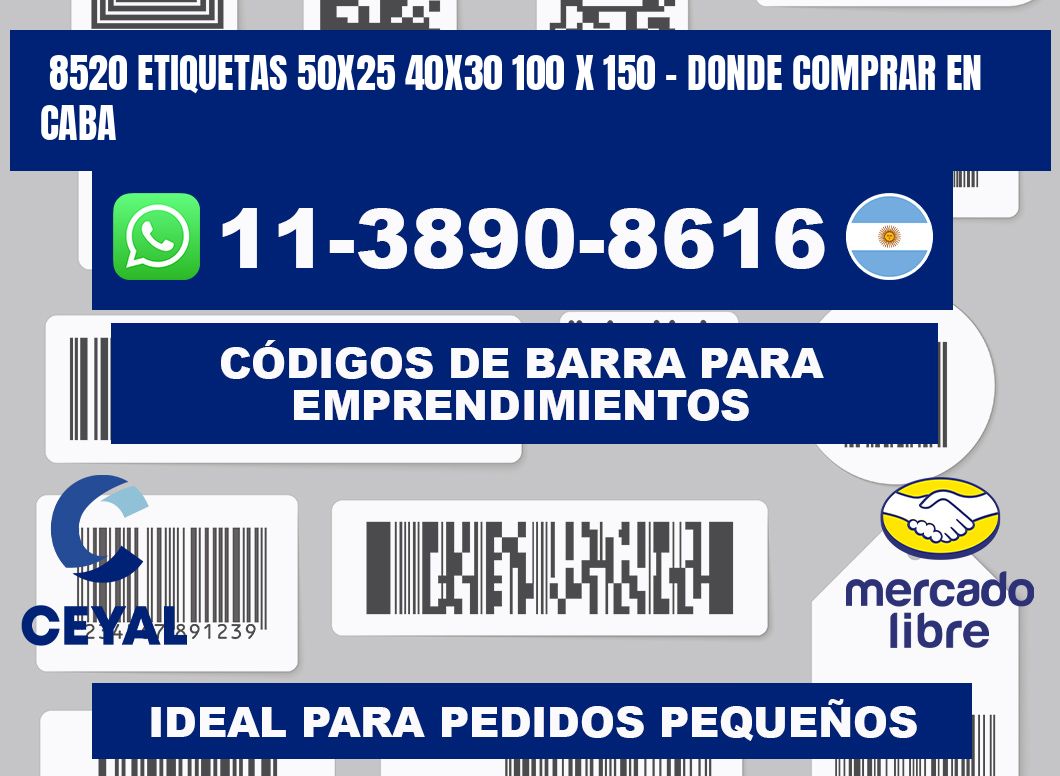8520 etiquetas 50x25 40x30 100 x 150 - Donde Comprar en Caba