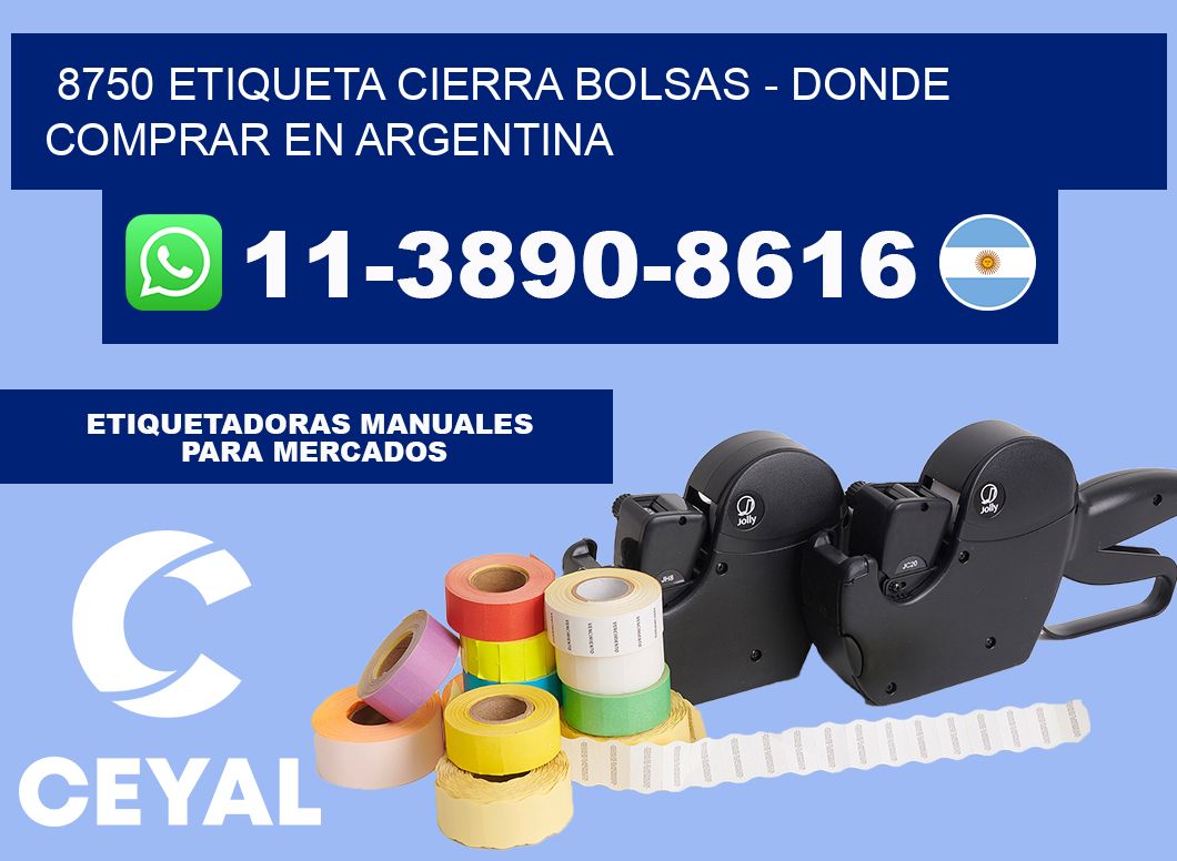 8750 etiqueta Cierra Bolsas - Donde Comprar en Argentina