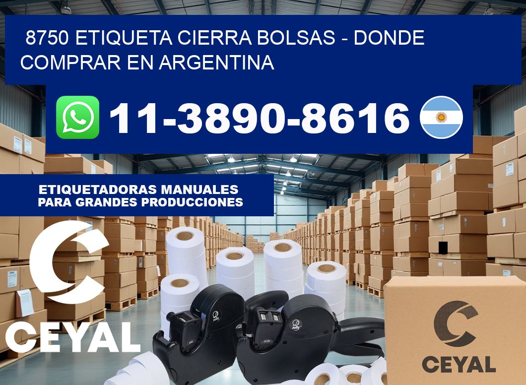 8750 etiqueta Cierra Bolsas – Donde Comprar en Argentina