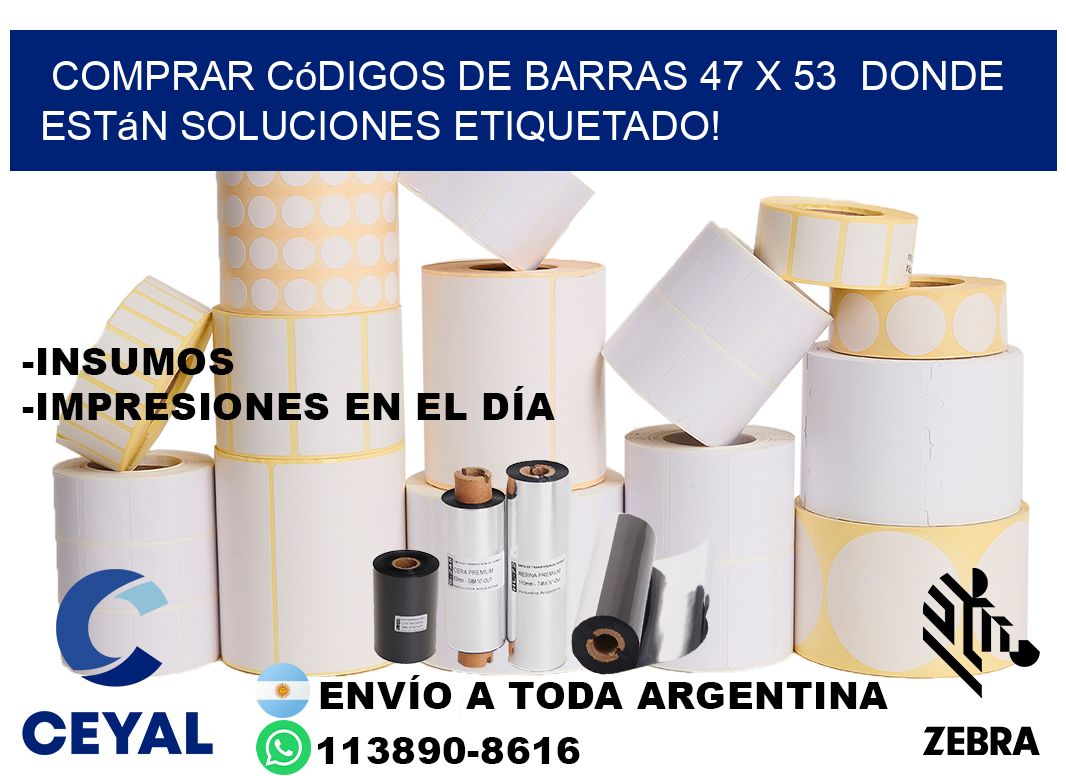 Comprar códigos de barras 47 x 53 donde están soluciones etiquetado!