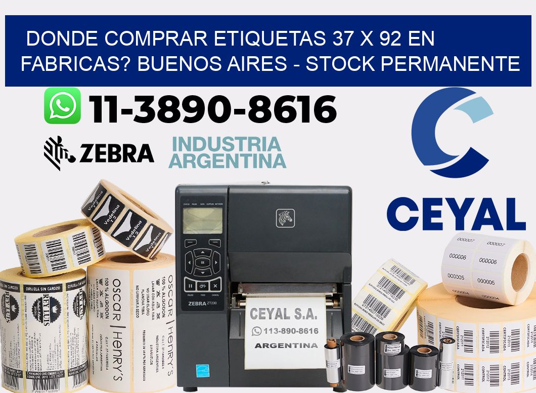 Donde Comprar etiquetas 37 x 92 en FABRICAS? Buenos Aires - Stock permanente