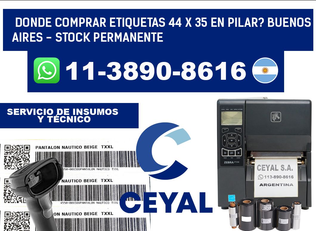 Donde Comprar etiquetas 44 x 35 en PILAR? Buenos Aires - Stock permanente