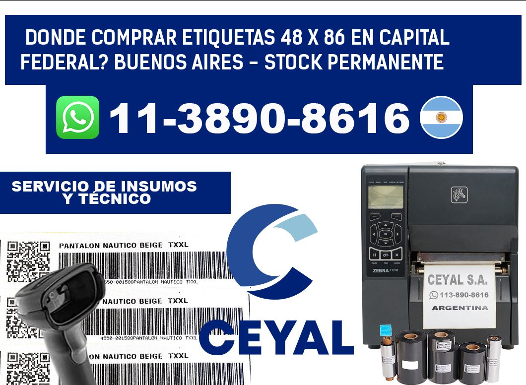 Donde Comprar etiquetas 48 x 86 en CAPITAL FEDERAL? Buenos Aires - Stock permanente