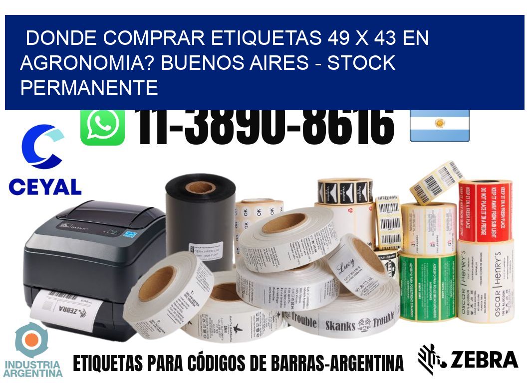 Donde Comprar etiquetas 49 x 43 en AGRONOMIA? Buenos Aires - Stock permanente