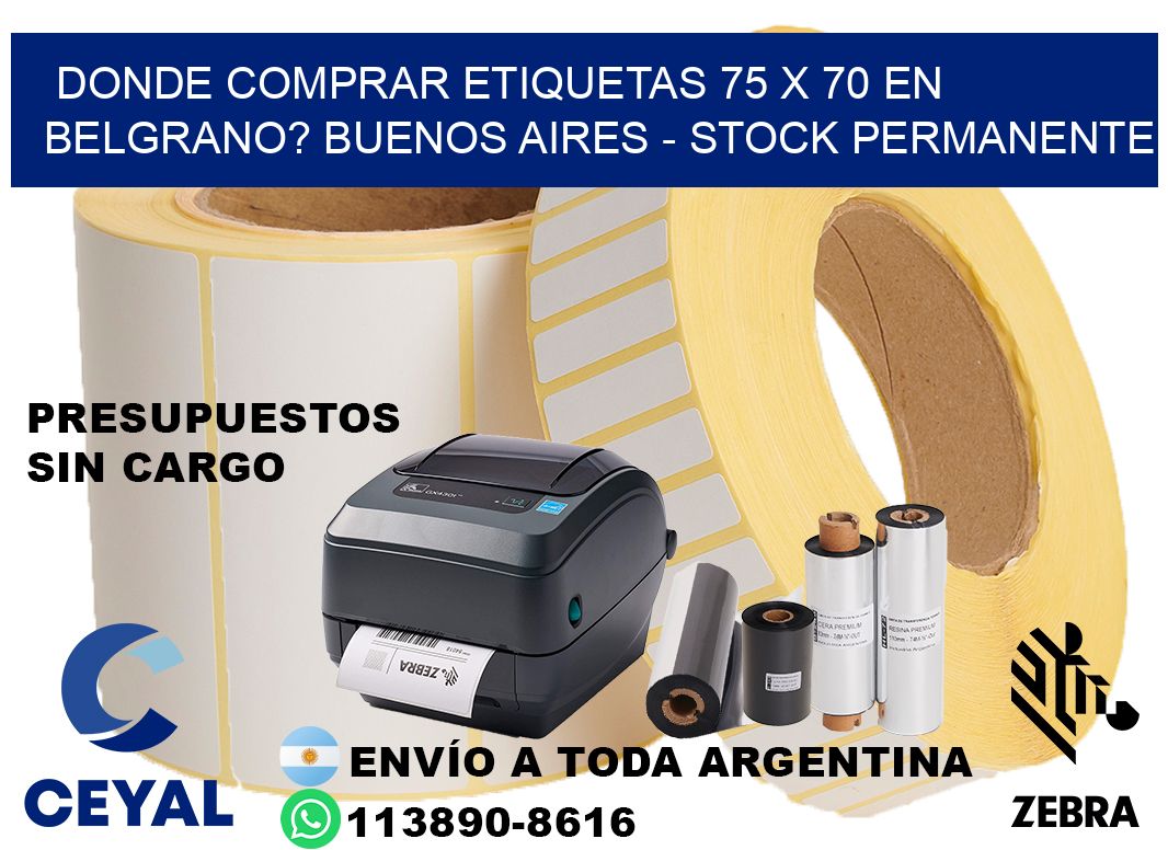 Donde Comprar etiquetas 75 x 70 en BELGRANO? Buenos Aires - Stock permanente